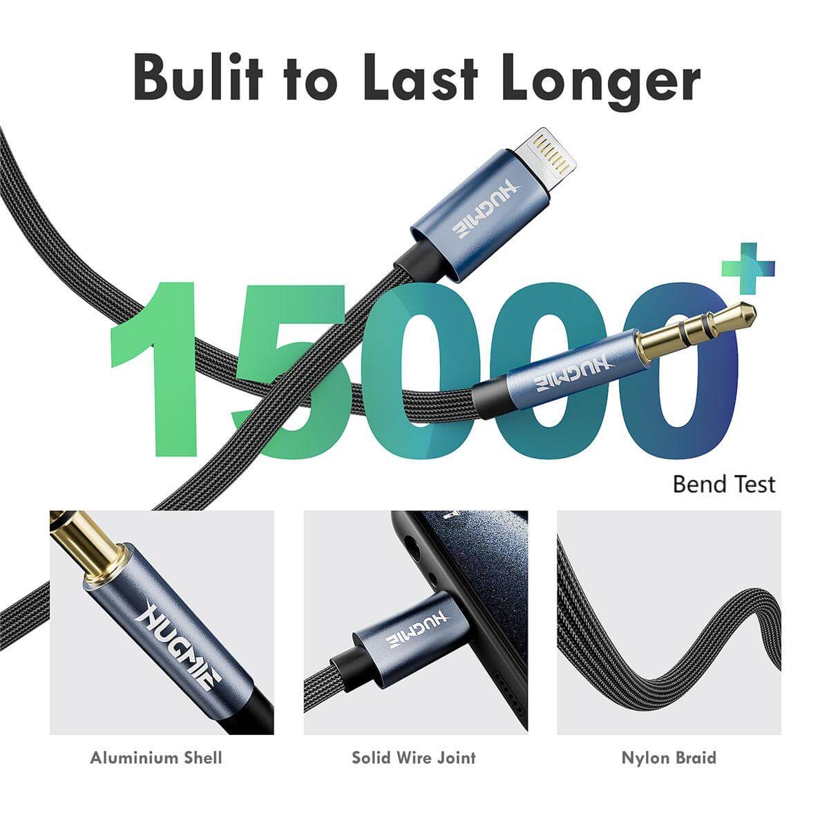 Hugmie? Lightning to 3.5mm Aux Audio Cable tested for 15,000+ bends, featuring an aluminum shell, solid wire joint, and flexible nylon braid.